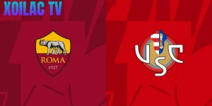 Nhận định Cremonese – Roma vào lúc 03:00 ngày 23/11
