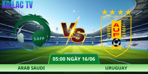 Nhận Định Arab Saudi – Uruguay Vào Lúc 05:00 Ngày 16/06