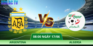 Nhận Định Argentina – Algeria Vào Lúc 08:00 Ngày 17/06