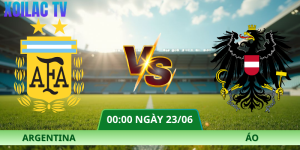 Nhận Định Argentina – Áo Vào Lúc 00:00 Ngày 23/06
