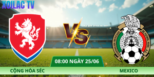 Nhận Định CH Séc – Mexico Vào Lúc 08:00 Ngày 25/06