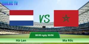 Nhận Định Hà Lan – Ma Rốc Vào Lúc 08:00 Ngày 30/06