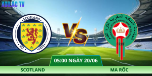 Nhận Định Scotland – Ma Rốc Vào Lúc 05:00 Ngày 20/06