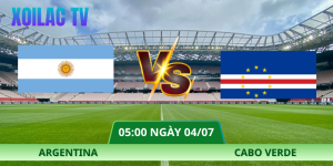 Nhận Định Argentina – Cabo Verde Vào Lúc 05:00 Ngày 04/07