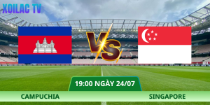 Nhận Định Campuchia – Singapore Vào Lúc 19:00 Ngày 24/07