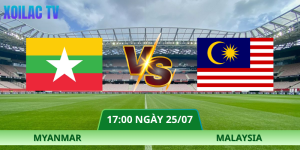 Nhận Định Myanmar – Malaysia Vào Lúc 17:00 Ngày 25/07