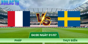 Nhận Định Pháp – Thụy Điển Vào Lúc 04:00 Ngày 01/07 Vòng 32 Đội